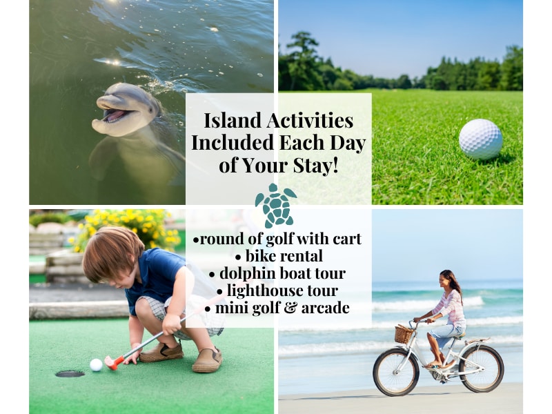 Island Activities Included